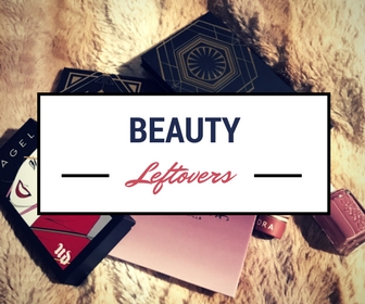 Beauty Leftovers: 5 Beauty Products I’m Finally Getting To&nbsp;Know